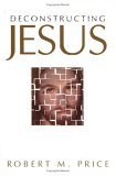Deconstructing Jesus